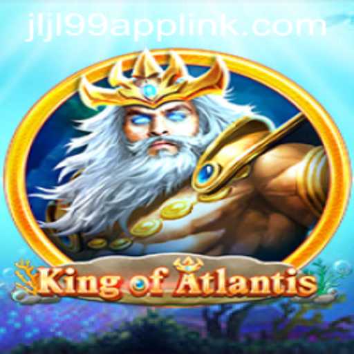 King of Atlantis: Unveiling the Thrills of the Oceanic Realm